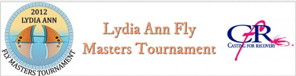 Lydia Ann Fly Masters Tournament Benfitting Casting for Recovery